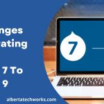 Challenges In Migrating From Drupal 7 To Drupal 9