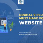 Drupal 9 Plugins You Must Have For Your Website
